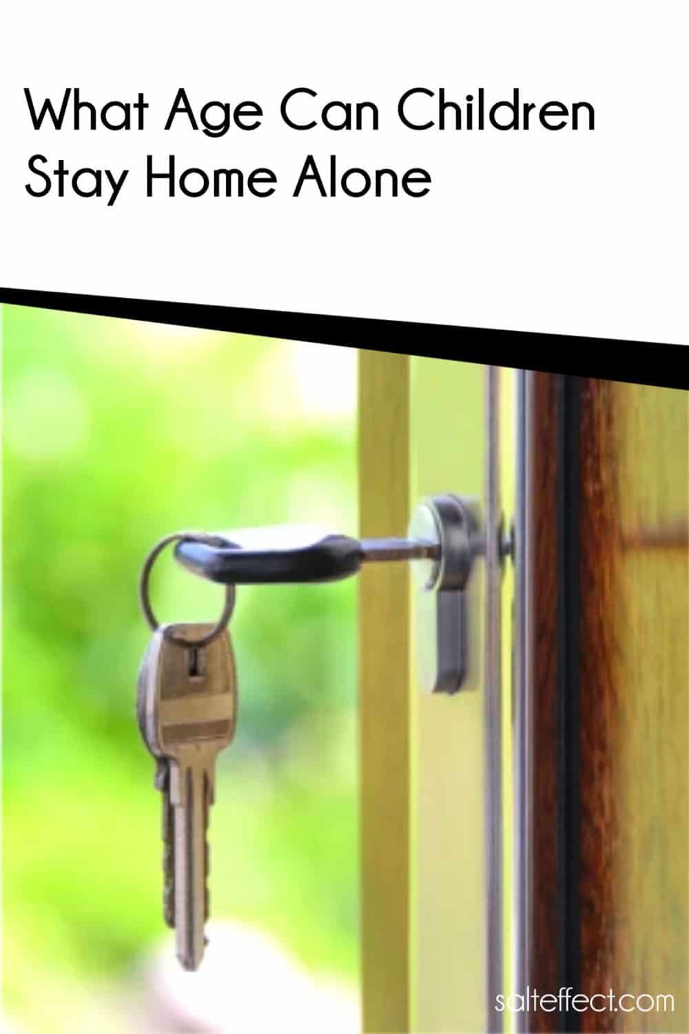 What age can children stay home alone salt effect