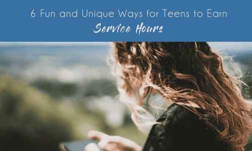 6 Fun and Unique Ways for Teens to Earn Required Service Hours