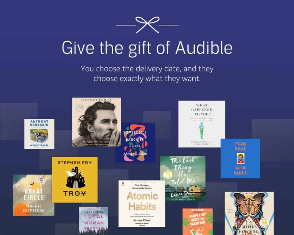 Blue square with white lettering that says "Give the gift of Audible. You choose the delivery date, and they choose exactly what they want." Images of book covers on the bottom half of the square