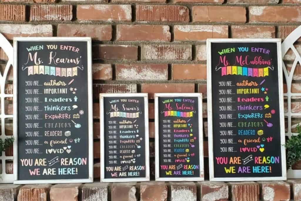 4 sizes and colors of framed teacher classroom signs. Each sign says "When you enter Mr./Ms./Mrs. classroom, you are authors, important, leaders, thinkers, explorers, creators, readers, a friend, loved. You are the reason we are here!"