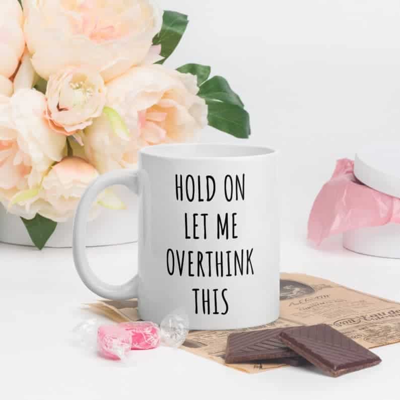 Overthink This Etsy Mug