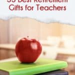 Pin that says "School's Out Forever" in green font at top of image. Below is "33 Best Retirement Gifts for Teachers" in red font. Words are on top of torn white paper. Bottom 2/3 of pin is a picture of a red apple on a stack of blue and green books. SALT effect logo is at the bottom