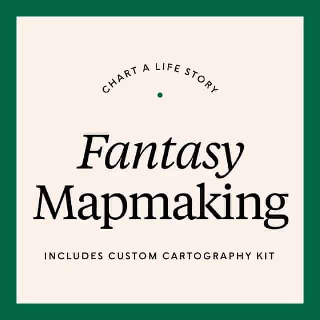 Beige square with thick green border. Words in black font: Chart a life story. Fantasy Mapmaking. Includes custom cartography kit.