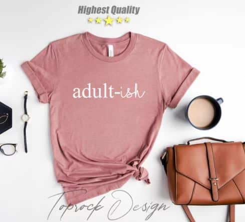 Adult-ish Shirt