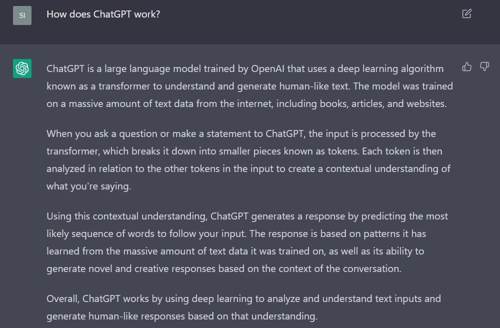 A screenshot of ChatGPT answering this question: How does ChatGPT work?